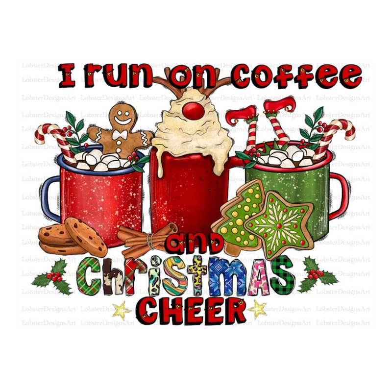 MR-2992023104313-i-run-on-coffee-and-christmas-cheer-pngmerry-christmas-png-image-1.jpg