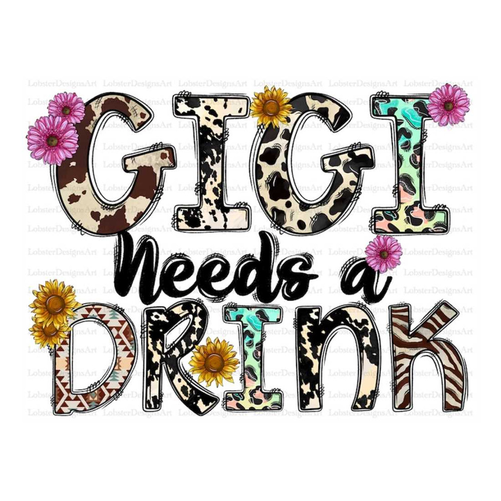 MR-2992023104457-gigi-needs-a-drink-png-gigi-sublimation-designs-download-image-1.jpg