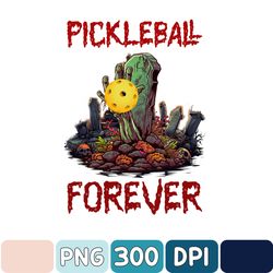 Pickleball Forever For Halloween Png, Halloween Pickleball Png, Halloween Png Design