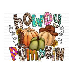 Howdy Pumpkin PNG, Pumpkin Png, Fall PNG, Thankful Png, Pumpkin Png, Howdy, Gemstone Turquoise, Western, Digital Downloa