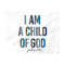 MR-2992023112151-i-am-a-child-of-god-png-i-am-a-child-of-godchristian-image-1.jpg