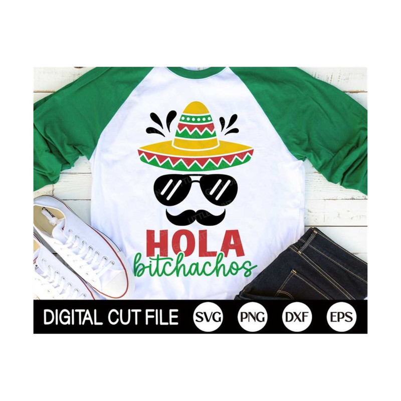MR-299202311370-hola-bitchachos-svg-cinco-de-mayo-svg-margarita-svg-mexican-image-1.jpg