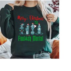 Merry Christmas Foolish Mortal Shirt, Hitchhiking Ghosts The Haunted Mansion Shirt, Tightrope Walker Tee, Disney Xmas Ma