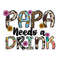 MR-299202311390-papa-needs-a-drink-png-papa-sublimation-designs-download-image-1.jpg