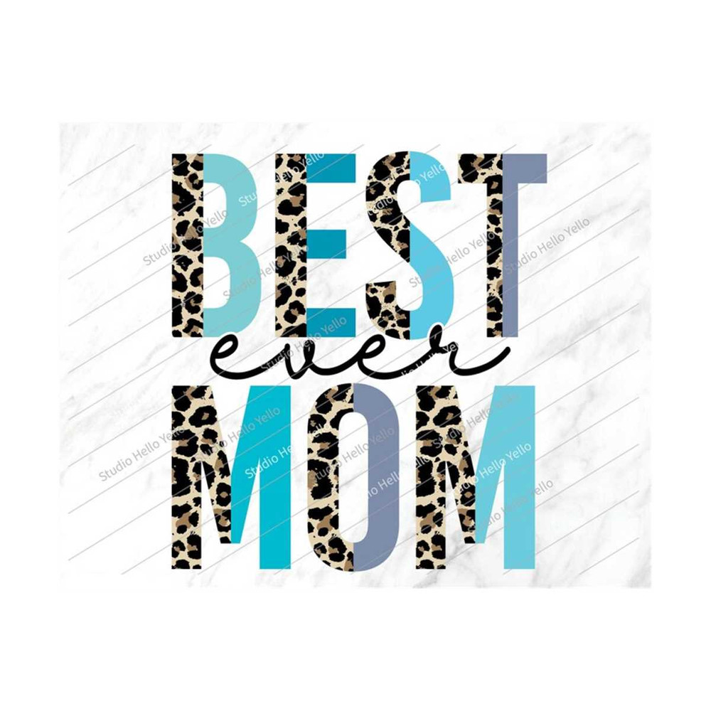 MR-2992023113924-best-mom-ever-png-best-mom-ever-mom-png-sublimation-png-image-1.jpg