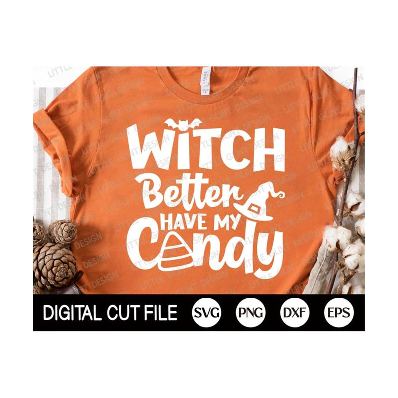 MR-299202311400-witch-better-have-my-candy-svg-halloween-svg-spooky-svg-image-1.jpg