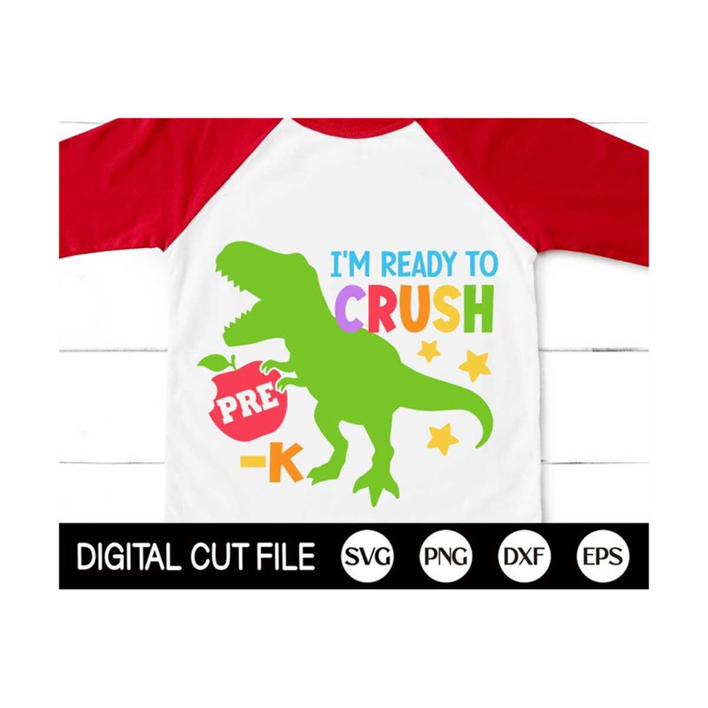 MR-2992023114553-im-ready-to-crush-pre-k-svg-dinosaur-svg-back-to-school-image-1.jpg