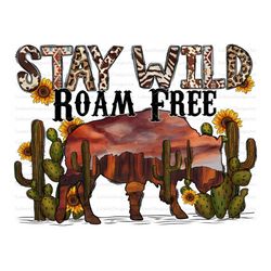western png, stay wild png, bison png, desert dream, buffalo png, leopard, cowhide, cactus png, sunflower png, western p