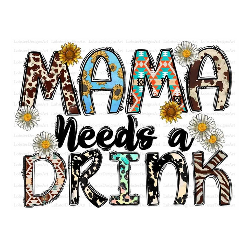 MR-2992023115928-mama-needs-a-drink-png-mama-sublimation-designs-download-image-1.jpg