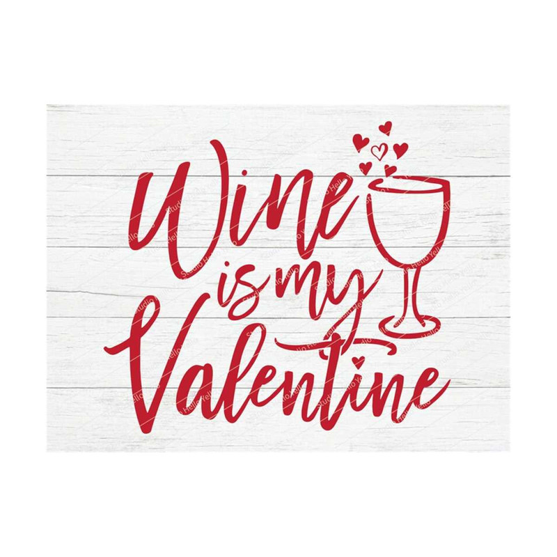 MR-2992023121446-wine-is-my-valentine-svgvalentines-svgvalentines-day-image-1.jpg