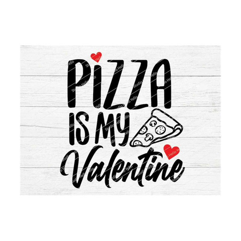 MR-299202312165-pizza-is-my-valentine-svg-valentines-svg-valentines-day-svg-image-1.jpg