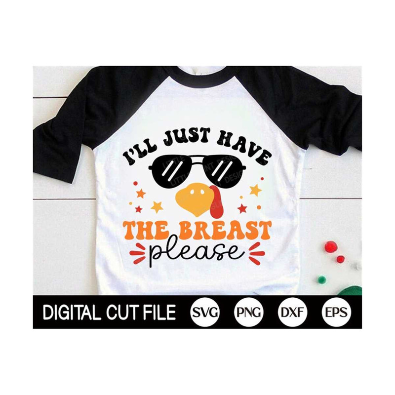 MR-2992023122940-ill-just-have-the-breast-please-svg-funny-thanksgiving-image-1.jpg