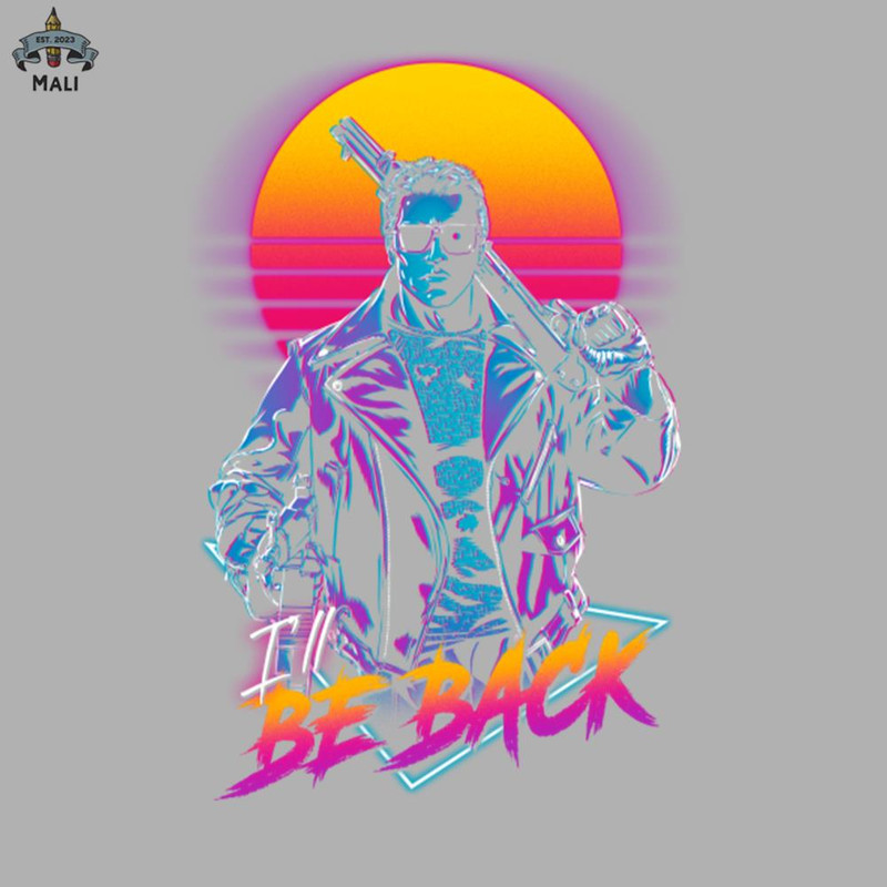 ML06071269-Ill be back Sublimation PNG Download.jpg