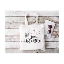 just breathe svg, dandelion svg, just breathe dandelion svg, dandelion blowing svg, flower svg, png, dxf, cut files for