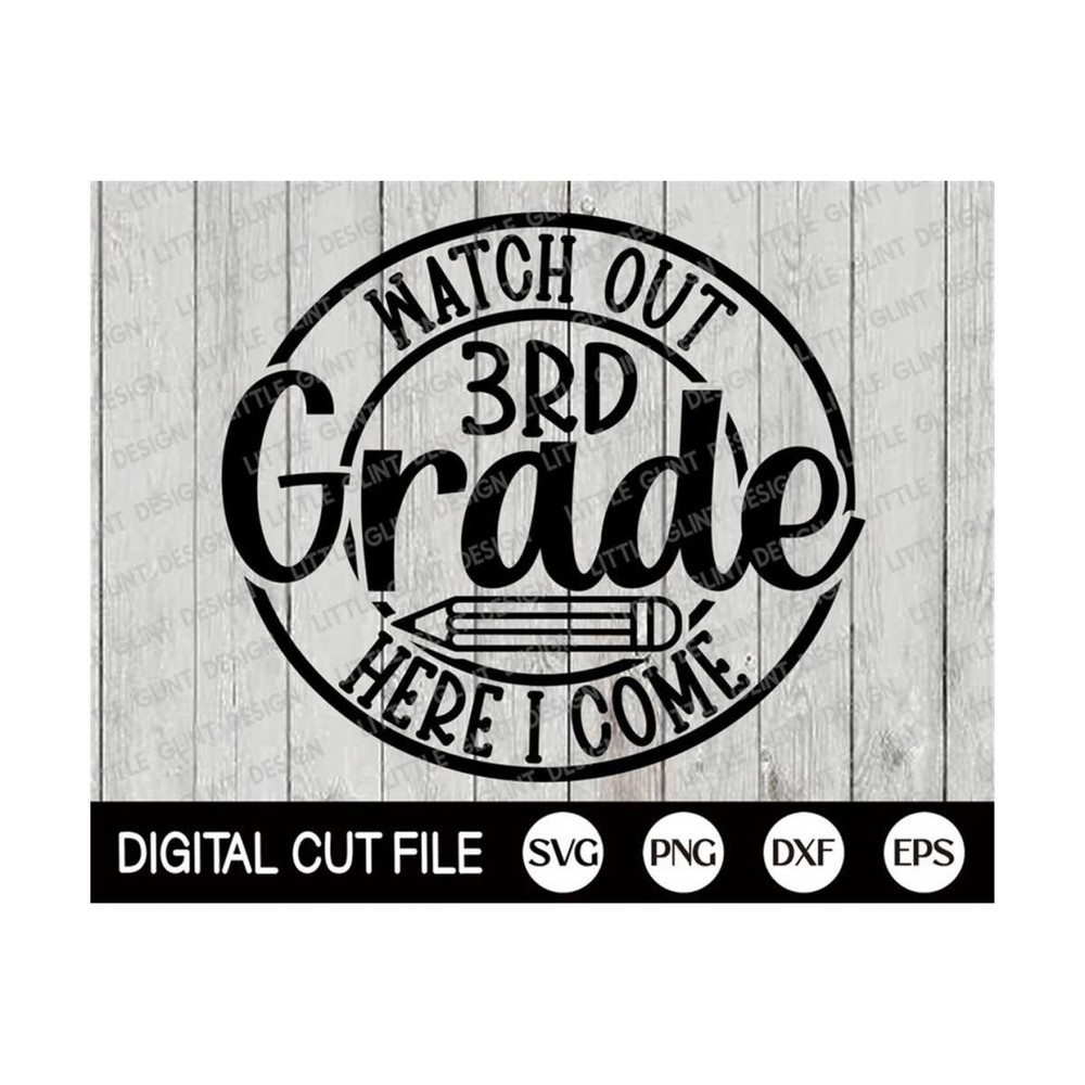 MR-2992023131756-watch-out-3rd-grade-svg-grade-school-shirt-1st-day-of-image-1.jpg