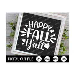 happy fall y'all svg, autumn cut file, thanksgiving svg, hello fall svg, welcome sign, thanksgiving shirt design, svg fi