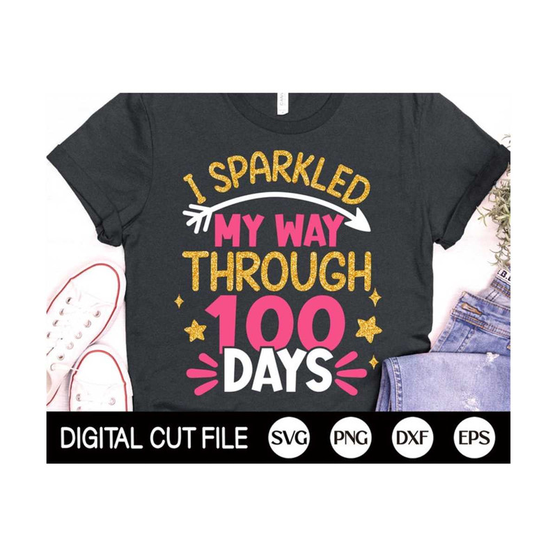 MR-2992023132347-i-sparkled-my-way-through-100-days-svg-100-days-of-school-image-1.jpg
