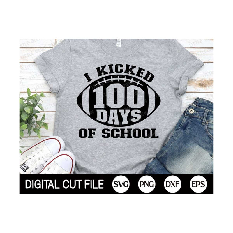 MR-2992023132735-i-kicked-100-days-of-school-svg-100-days-of-school-svg-image-1.jpg