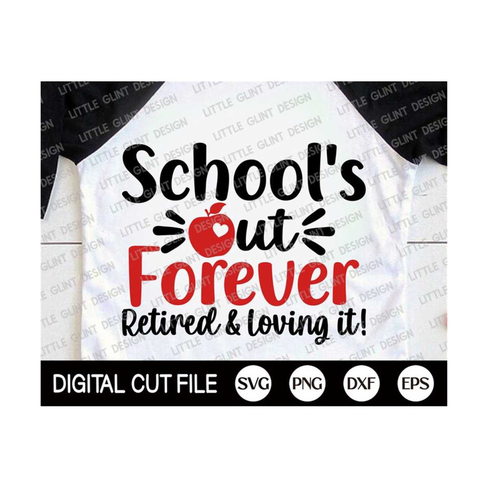MR-2992023132942-teacher-retirement-shirt-svg-schools-out-forever-retired-image-1.jpg