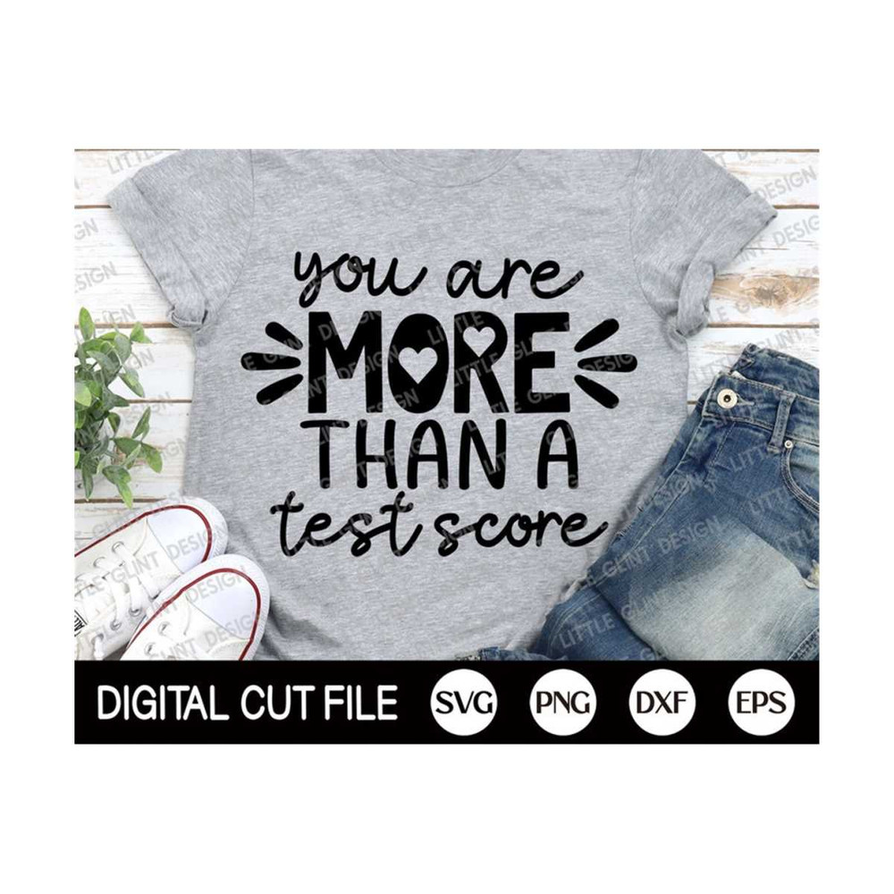 MR-2992023135717-you-are-more-than-a-test-score-svg-teacher-shirt-gift-test-image-1.jpg