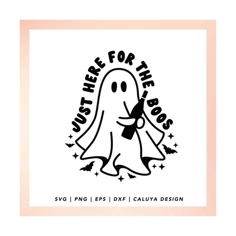 MR-2992023135828-buy-5-get-30-off-cute-ghost-svg-just-here-for-the-boos-image-1.jpg
