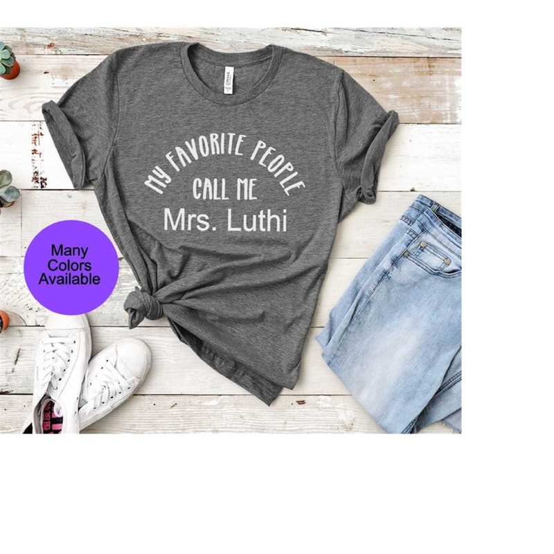 MR-29920231470-custom-teacher-shirt-my-favorite-people-call-me-mrs-shirt-dark-heather-gray.jpg