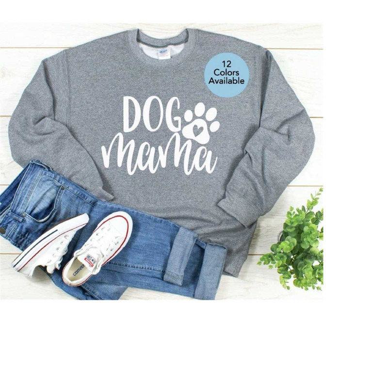 MR-299202314944-dog-mom-sweatshirt-dog-mom-sweater-dog-mom-gift-dog-mom-image-1.jpg