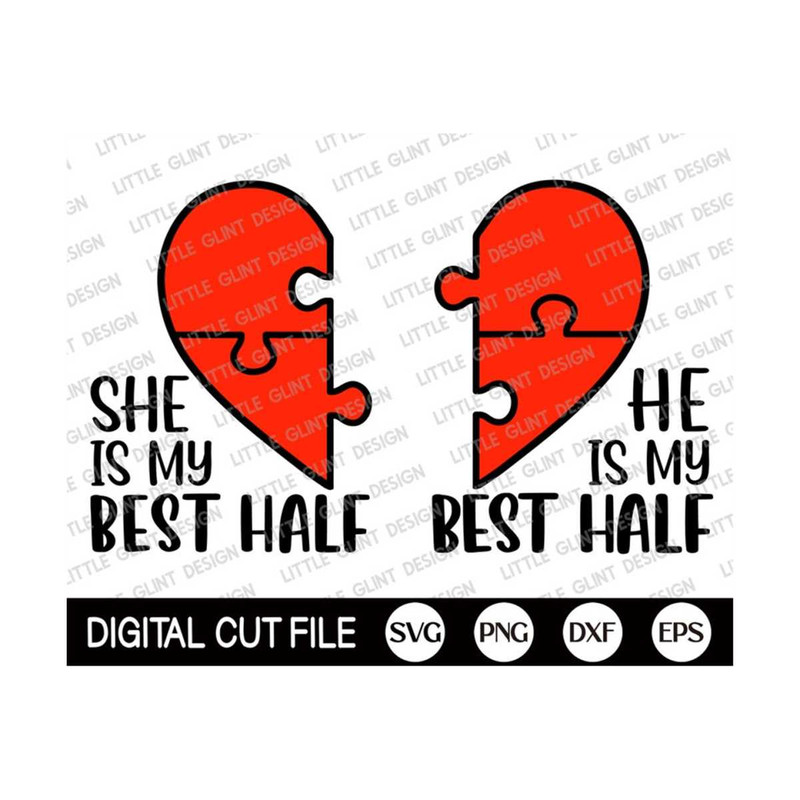 MR-299202314137-she-is-my-best-half-svg-valentine-couple-svg-valentines-image-1.jpg