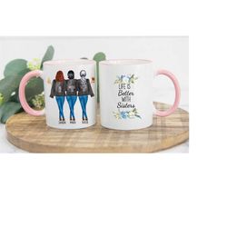 life is better with sisters custom family mug personalized sister gift big little sister long distance sisters sisters b