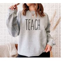 teacher sweatshirt, teacher gift, middle school teacher shirt, teacher gifts, fall teacher shirt, teach shirt, teacher s
