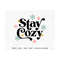 MR-2992023144552-stay-cozy-svg-retro-christmas-svg-christmas-quote-svg-image-1.jpg