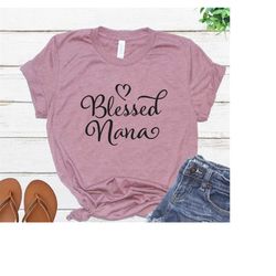 nana shirt - nana t-shirt - nana tee - cute nana shirt - gift for nana - grandma gift - grandmother shirt - grandma tee