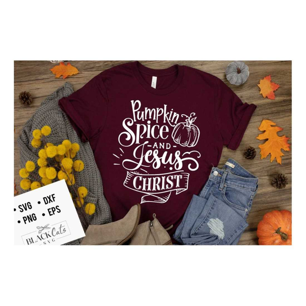 MR-2992023145456-pumpkin-spice-and-jesus-christ-svg-pumpkin-spice-svg-autumn-image-1.jpg