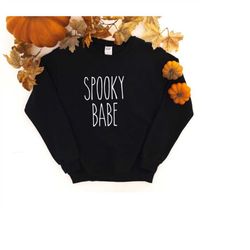spooky babe sweatshirt, spooky sweatshirt, halloween sweatshirt, spooky shirt, halloween shirt, loungewear, fall loungew