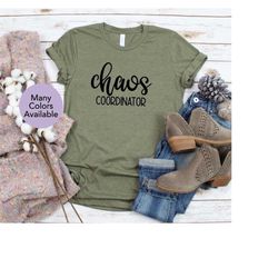 chaos coordinator, mom life tee, unisex, graphic tee, funny tees, teacher shirt,| wedding planner, coach tee, team leade