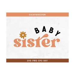 BABY SISTER SVG Cut File for Cricut, Cameo Silhouette | Boho Baby Girl Cutting File, Baby Sublimation Design, Baby Showe