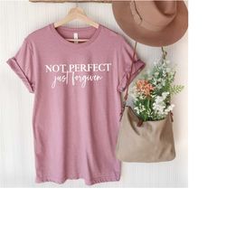 not perfect just forgiven tee, forgiven shirt, t-shirt, religion shirt, ladies christian shirt, jesus shirt plus size cl