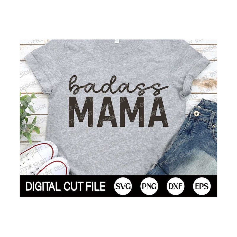 MR-299202315225-badass-mama-svg-funny-mom-svg-mother-day-svg-mom-life-svg-image-1.jpg
