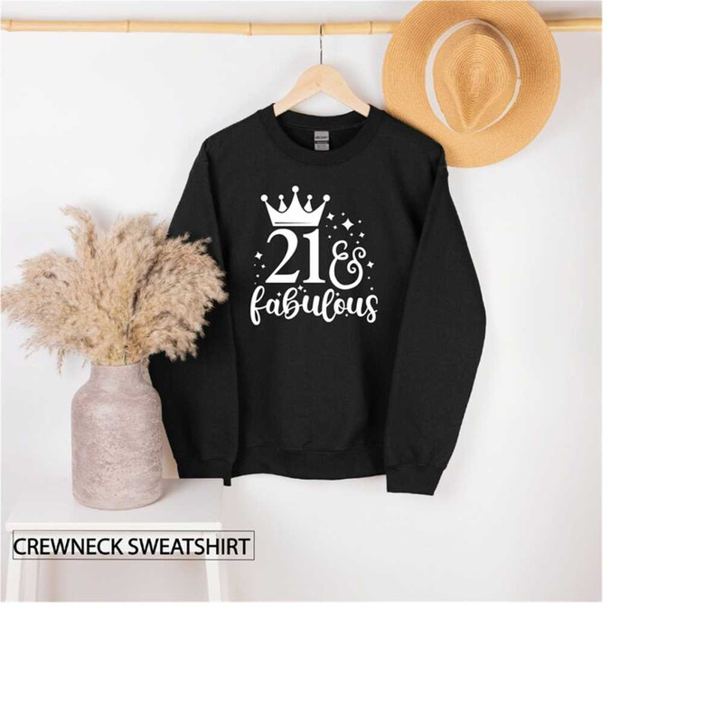 MR-2992023152854-crewneck-sweatshirt-21-and-fabulous-21st-birthday-image-1.jpg
