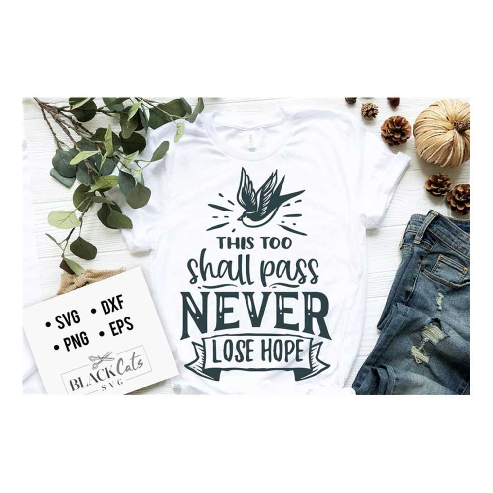 MR-2992023153051-this-too-shall-pass-never-lose-hope-svg-hope-svg-storm-svg-image-1.jpg