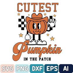 Cutest Pumpkin In The Patch Svg, Fall Vibes Svg, Girls Fall Pumpkin Svg, Digital Download