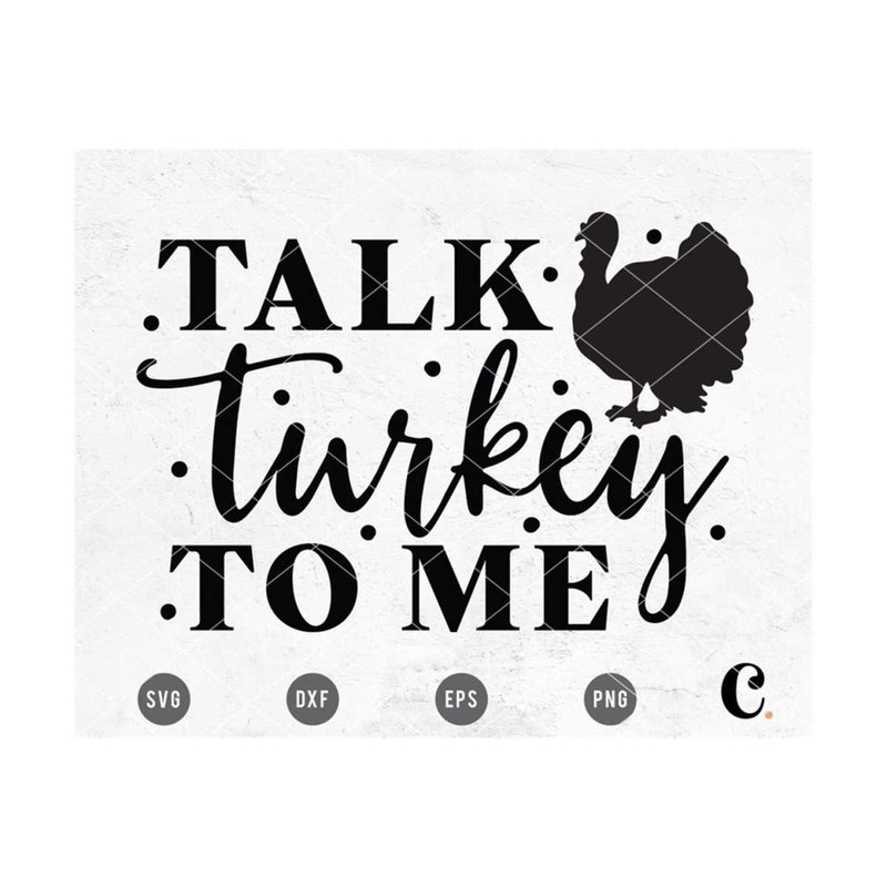 MR-299202315345-talk-turkey-to-me-svg-cutting-file-for-cricut-cameo-image-1.jpg