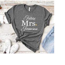 future mrs. personalized shirt - bride shirt - bridal shower shirt - fiance shirt - bachelorette shirt - last name shirt