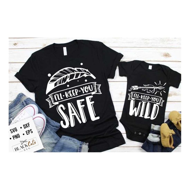 MR-2992023154121-ill-keep-you-safe-svg-ill-keep-you-wild-svg-mama-image-1.jpg