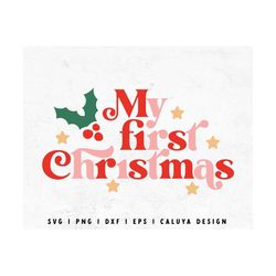 My First Christmas SVG | Christmas Onesie svg | Baby Christmas SVG, Retro Christmas svg, Mistletoe svg, Baby Christmas G