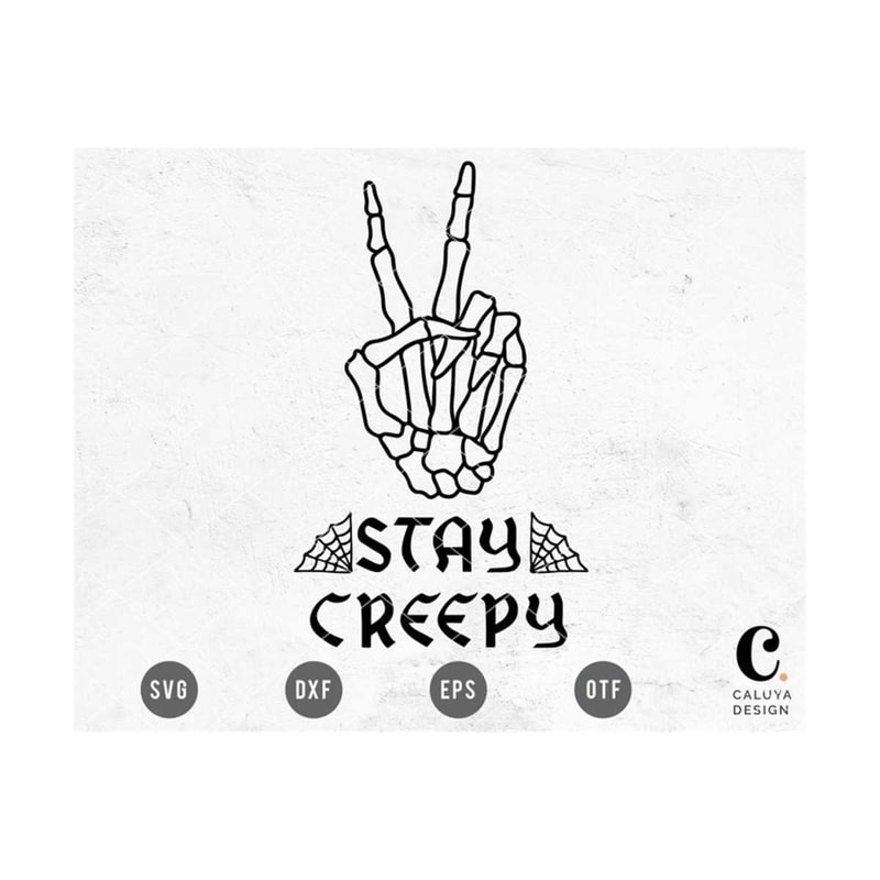 MR-299202315563-stay-creepy-svg-cutting-file-for-cricut-cameo-silhouette-image-1.jpg