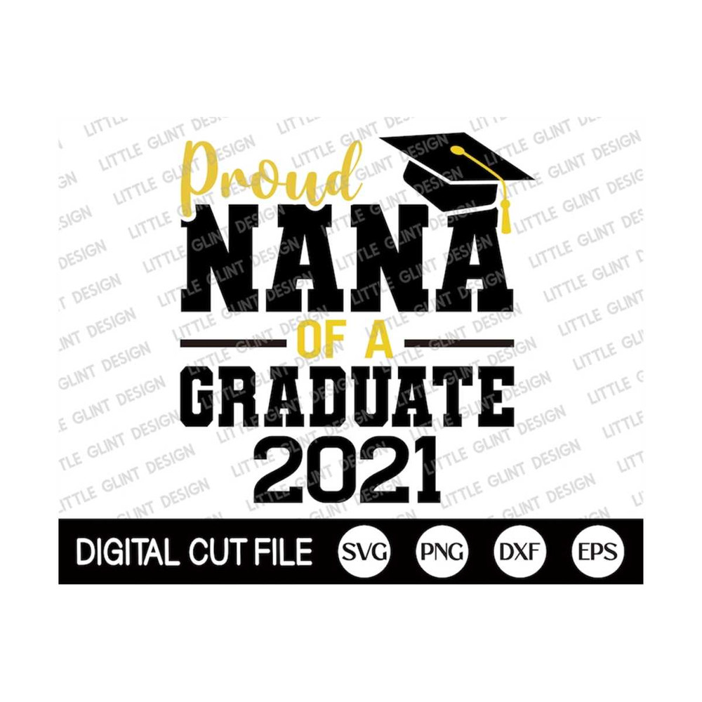 MR-2992023155953-proud-nana-of-a-2021-graduate-graduation-svg-senior-svg-image-1.jpg
