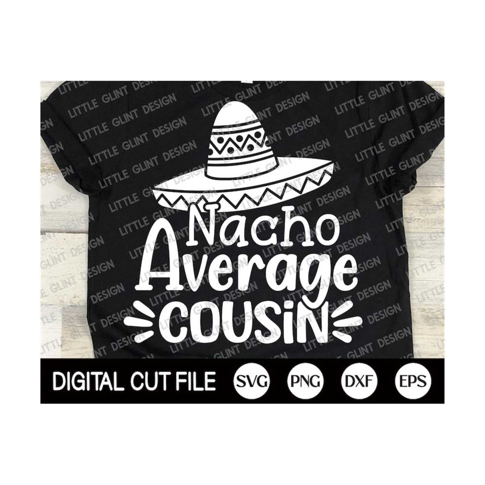 MR-2992023161347-cinco-de-mayo-svg-nacho-average-cousin-margarita-svg-cousin-image-1.jpg