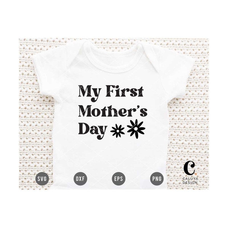 MR-2992023162216-my-first-mothers-day-svg-cutting-file-for-cricut-cameo-image-1.jpg