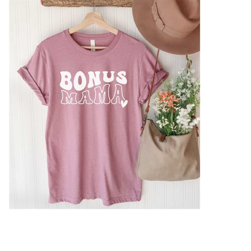 MR-2992023162550-bonus-mom-shirt-for-step-mom-or-foster-mom-bonus-mom-gifts-mauve.jpg